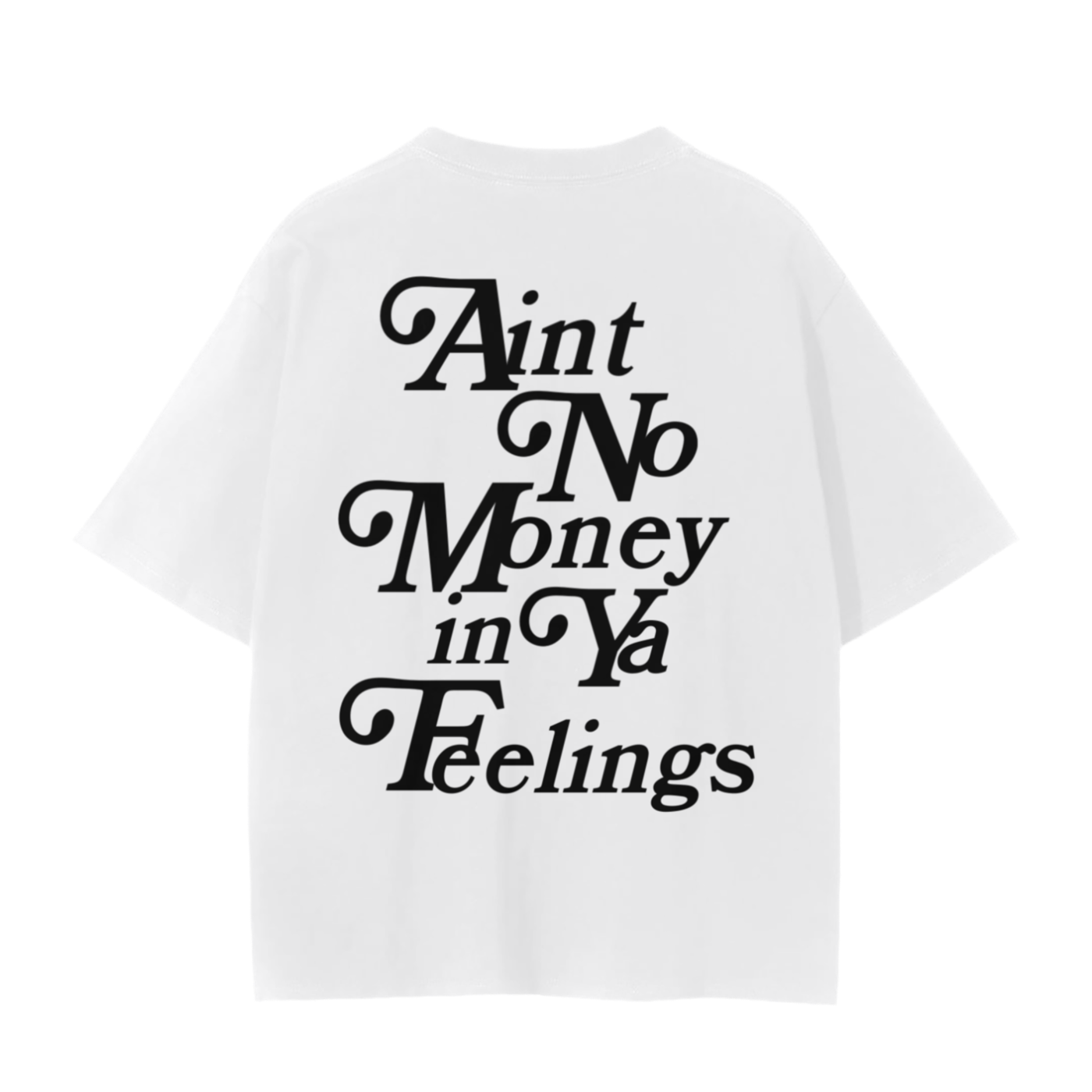 Ain’t no Money Unisex T-Shirt - 230 GSM