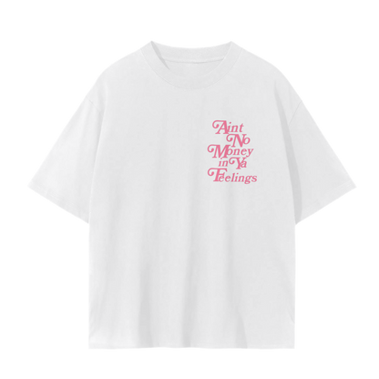 Ain’t no Money Unisex T-Shirt - 230 GSM